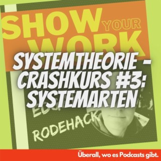 Systemtheorie – Crashkurs #3: Systemarten