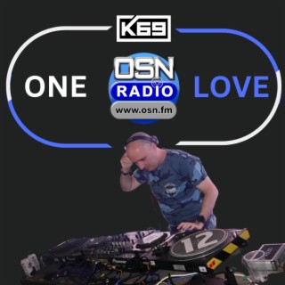 K69 - OSN One Love #03 (Christmas 2022 Hardcore special)