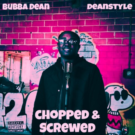 Deanstyle (Chopped & Screwed) | Boomplay Music