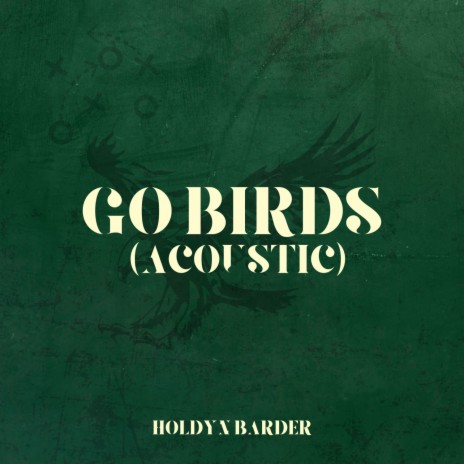 Go Birds (Acoustic) | Boomplay Music