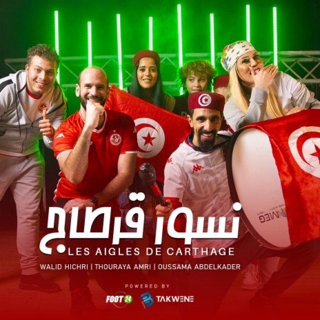 نسور قرطاج ft. Thouraya Amri & Oussama Abdelkader | Boomplay Music