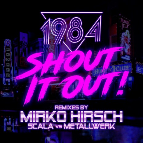 Shout It Out! (Mirko Hirsch Remix) ft. Mirko Hirsch