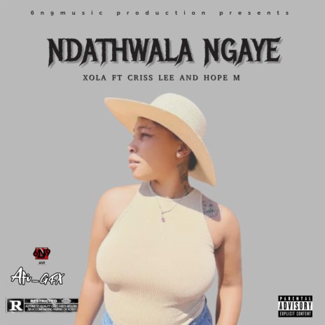 NDATHWALA NGAYE | Boomplay Music
