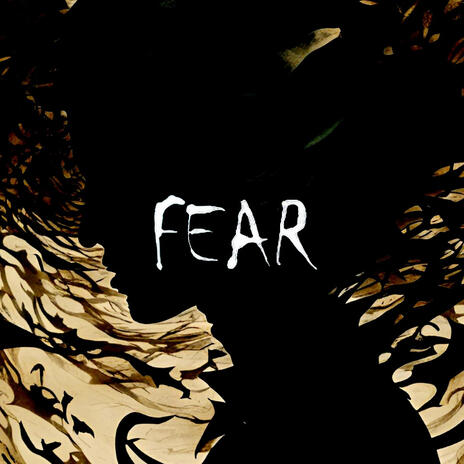 FEAR