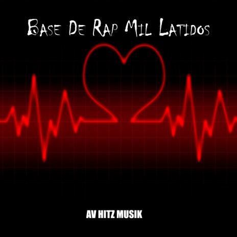 Base de Rap Mil Latidos | Boomplay Music