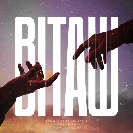 Bitaw ft. Pyzin | Boomplay Music