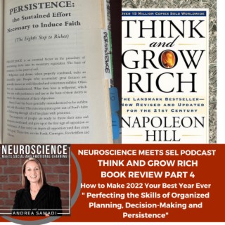 Think and Grow Rich Book Review PART 4 on ”Perfecting the Skills of Organized Planning, Decision-Making and Persistence”