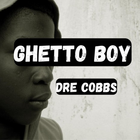 Ghetto Boy | Boomplay Music