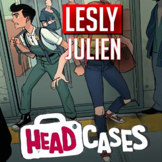 Lesly Julien co-writer Headcases comic (2022) interview | Two Geeks Talking