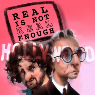 Real Is Not Real Enough