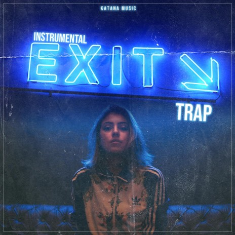 Exit (Instrumental Trap) | Boomplay Music