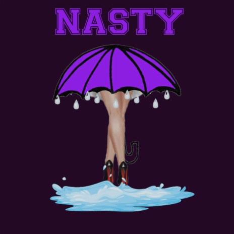 Nasty | Boomplay Music