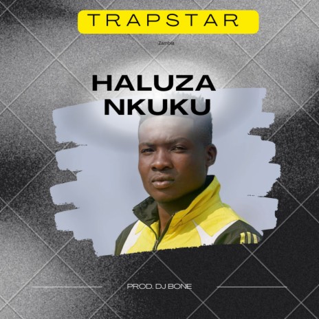 HALUZA NKUKU | Boomplay Music