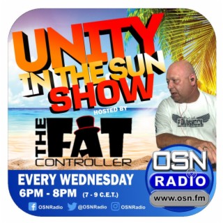 #11 Unity In The Sun Show with Fat Controller 27-10-2021