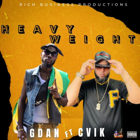 Heavy Weight ft. Cvik | Boomplay Music