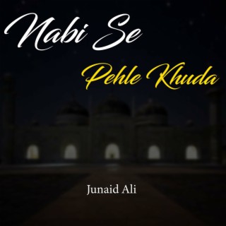 Nabi Se Pehle Khuda