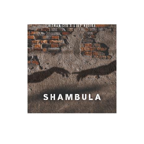 SHAMBULA ft. Ljay Musika | Boomplay Music