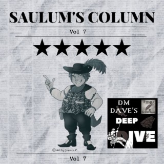Saulum’s Column V7 With DM Deep Dive Tease