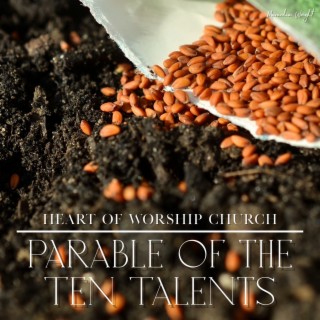 Parable of The Ten Talents