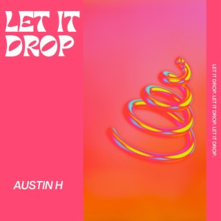 Let it drop