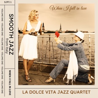 When I fall in love (feat. Valentina Mattarozzi, Umberto Genovese, Massimo Tagliata & MAX TURONE)