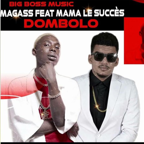 Dombolo ft. Magass | Boomplay Music