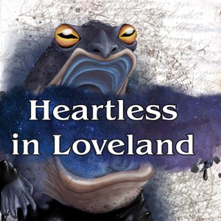 3 - Heartless in Loveland - Nightmares and Hunting Supplies