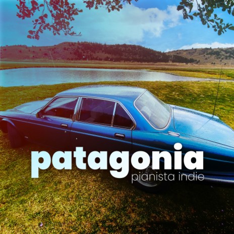 Patagonia | Boomplay Music