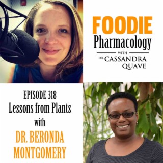 Lessons from Plants with Dr. Beronda Montgomery