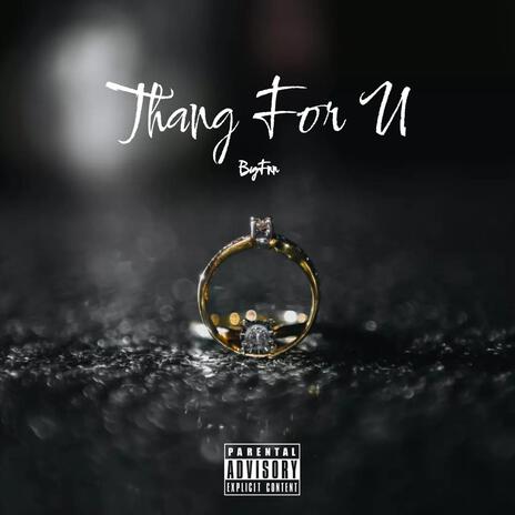 Thang For U | Boomplay Music