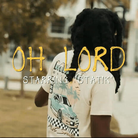 Oh Lord! | Boomplay Music