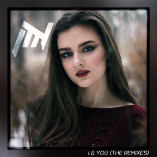 I & You (The Remixes)