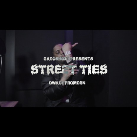 Street Ties | Boomplay Music