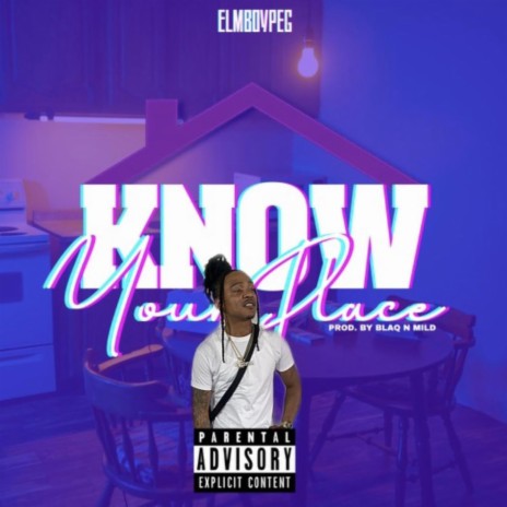 Know Your Place (BlaqNMild) | Boomplay Music