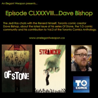 Episode CLXXXVIII...Dave Bishop