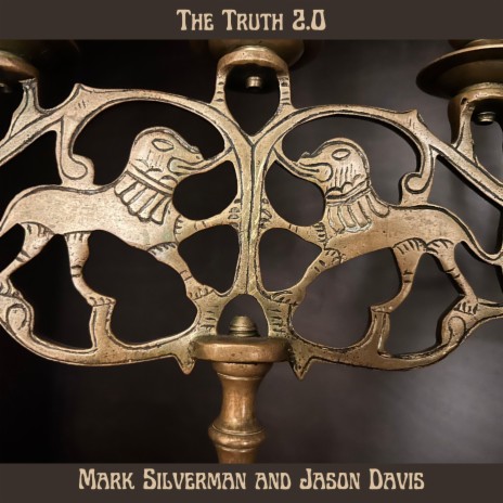 The Truth 2.0 ft. Jason Davis | Boomplay Music