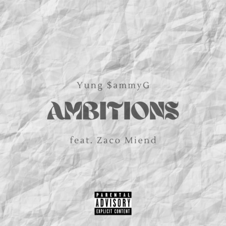 Ambitions ft. Zaco Miend | Boomplay Music