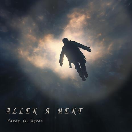 ALLEN A MENT ft. byrondelavega | Boomplay Music