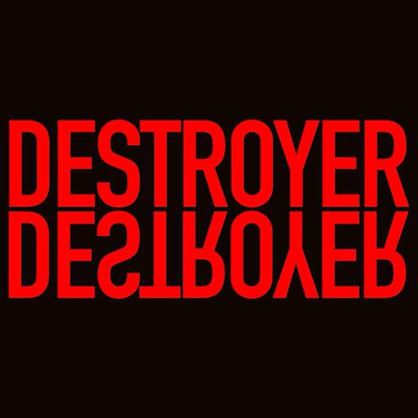 Destroyer | Boomplay Music