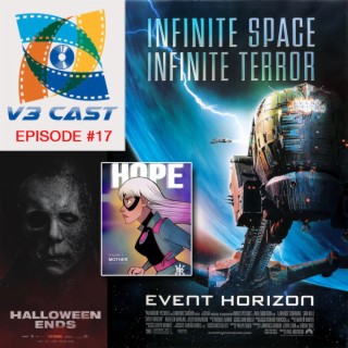 Event Horizon, Dirk Manning’s “Hope” comic and Halloween Ends