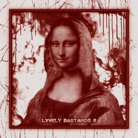 LXVELY BASTARDS II ft. NILXRO & b1ueshxrtcake | Boomplay Music