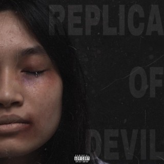 Replica Of Devil ft. Purple Reverb lyrics | Boomplay Music