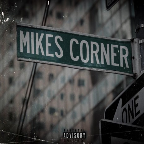 Mike's Corner(Live Your Life)