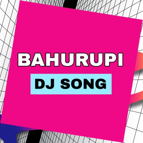 Bahorupi Remix (Comedy Mix)