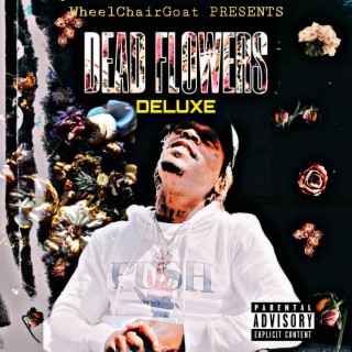 Dead Flowers Deluxe