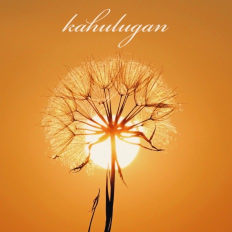 kahulugan | Boomplay Music