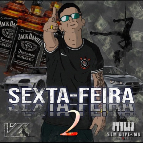 Sexta Feira 2 | Boomplay Music