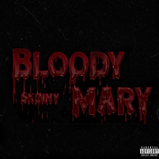 Bloody Mary Slowed (Slowed)
