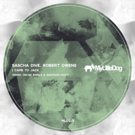 I Came to Jack (Oscar Barila & Santiago Deep Remix) ft. Robert Owens | Boomplay Music