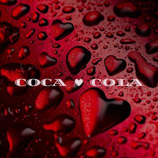 Coca-Cola lyrics | Boomplay Music